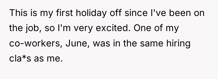 This is my first holiday off since I've been on...