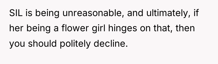 SIL is being unreasonable, and ultimately, if her being a...