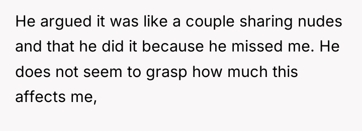 He argued it was like a couple sharing nudes and...