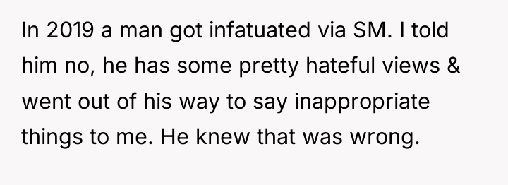 In 2019 a man got infatuated via SM. I told...