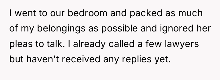 I went to our bedroom and packed as much of...