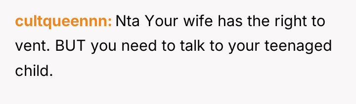 cultqueennn Nta Your wife has the right to vent. BUT...