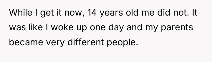 While I get it now, 14 years old me did...