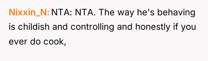 Nixxin_N NTA: NTA. The way he's behaving is childish and...