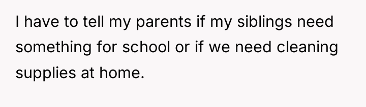 I have to tell my parents if my siblings need...
