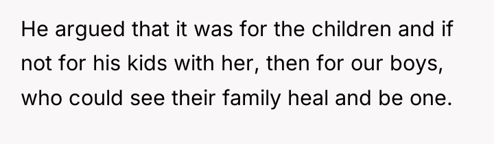 He argued that it was for the children and if...