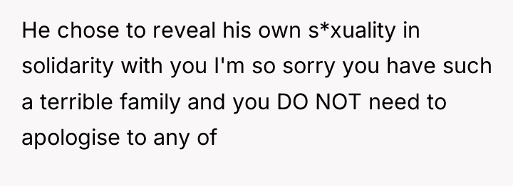 He chose to reveal his own s*xuality in solidarity with...