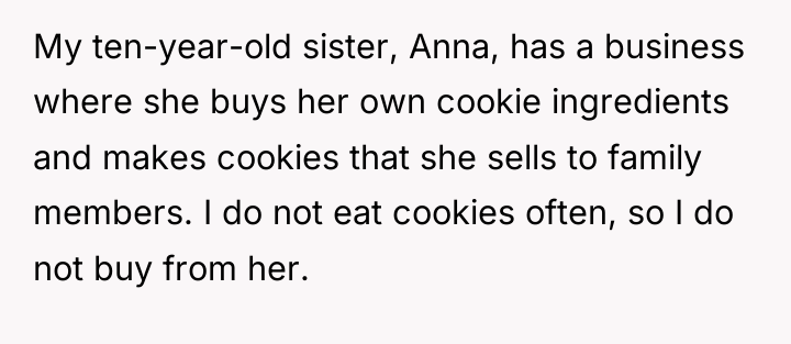 My ten-year-old sister, Anna, has a business where she buys...