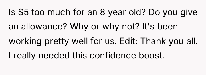 Is $5 too much for an 8 year old? Do...