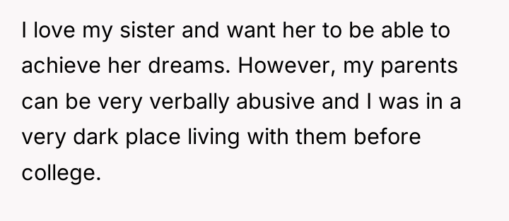 I love my sister and want her to be able...