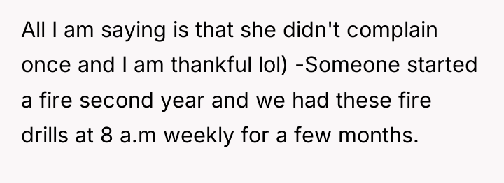 All I am saying is that she didn't complain once...