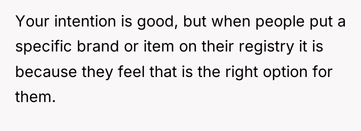 Your intention is good, but when people put a specific...