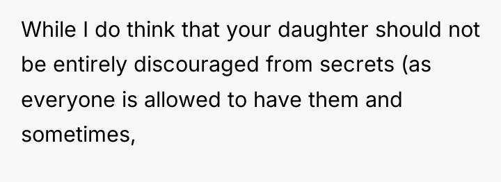 While I do think that your daughter should not be...