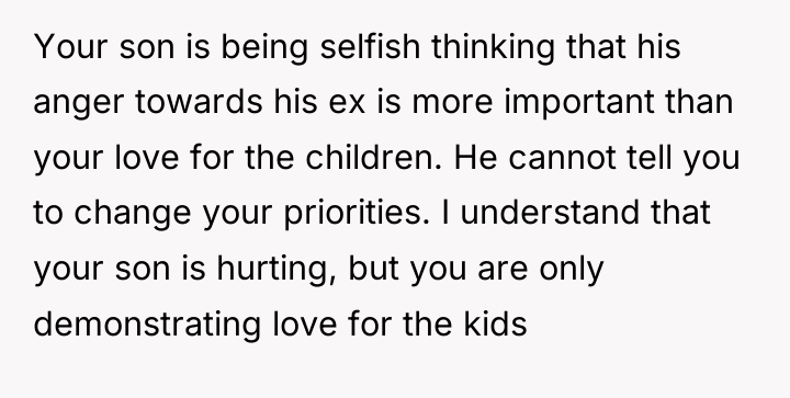 Your son is being selfish thinking that his anger towards...