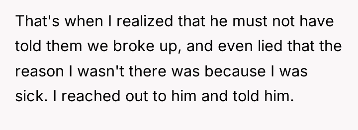 That's when I realized that he must not have told...
