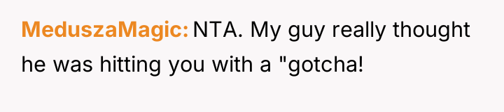 MeduszaMagic NTA. My guy really thought he was hitting you...
