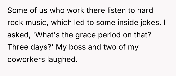 Some of us who work there listen to hard rock...