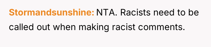Stormandsunshine NTA. Racists need to be called out when making...