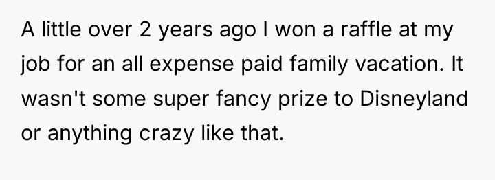 A little over 2 years ago I won a raffle...