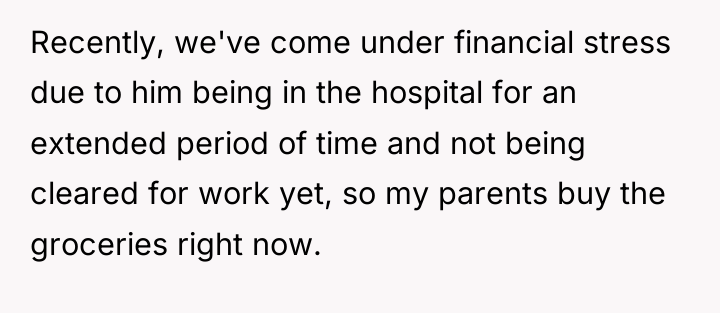 Recently, we've come under financial stress due to him being...
