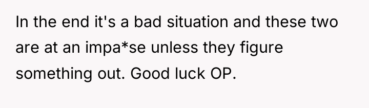 In the end it's a bad situation and these two...