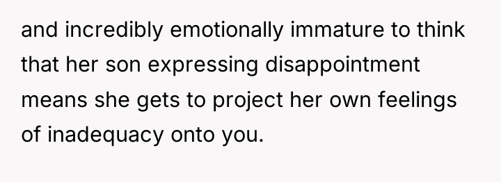 and incredibly emotionally immature to think that her son expressing...