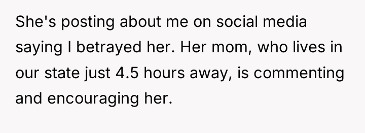 She's posting about me on social media saying I betrayed...