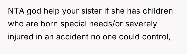 NTA god help your sister if she has children who...