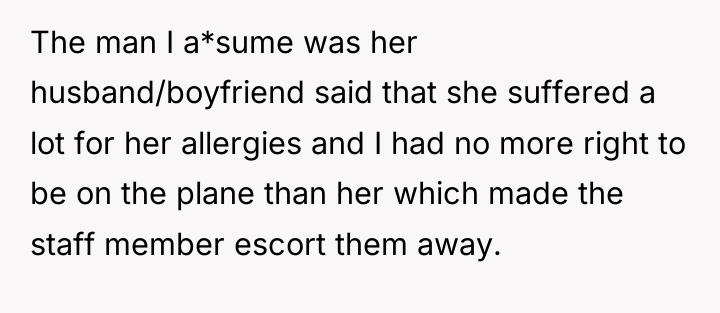 The man I a*sume was her husband/boyfriend said that she...