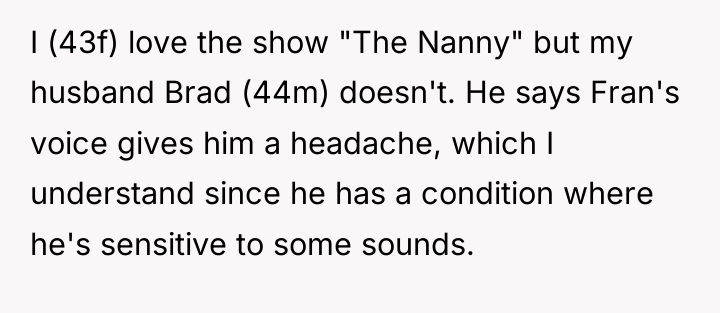 I (43f) love the show "The Nanny" but my husband...