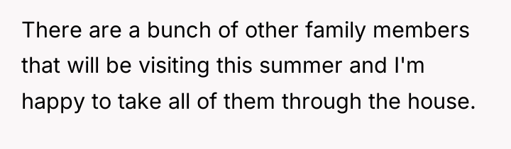 There are a bunch of other family members that will...