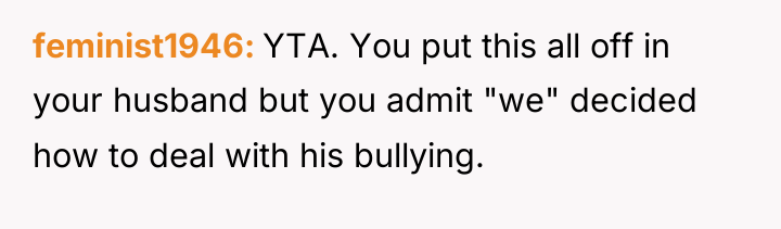feminist1946 YTA. You put this all off in your husband...