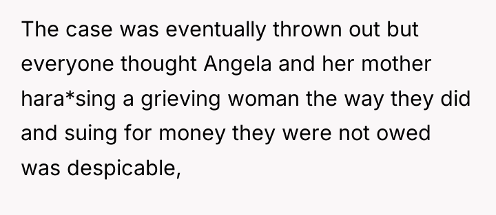 The case was eventually thrown out but everyone thought Angela...