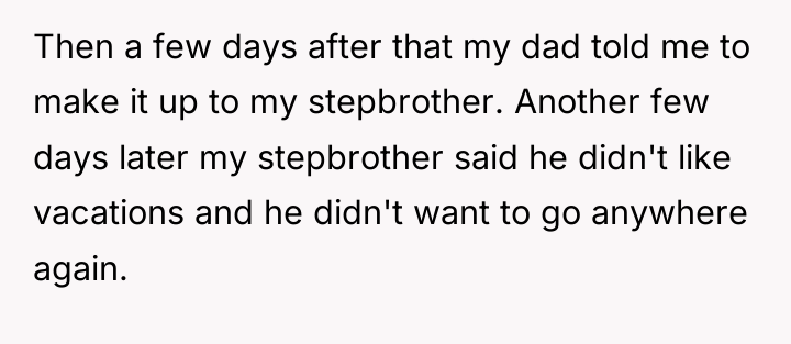 Then a few days after that my dad told me...