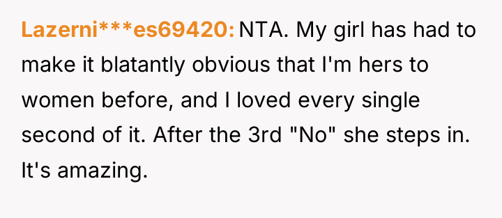 Lazerni***es69420 NTA. My girl has had to make it blatantly...