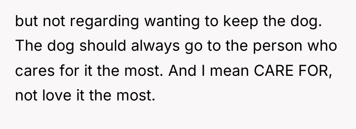 but not regarding wanting to keep the dog. The dog...