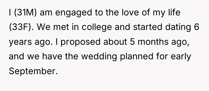 I (31M) am engaged to the love of my life...