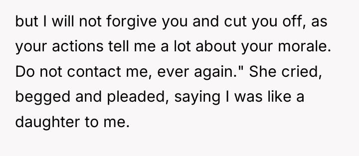 but I will not forgive you and cut you off,...