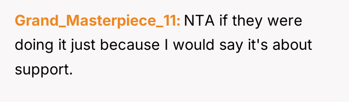 Grand_Masterpiece_11 NTA if they were doing it just because I...