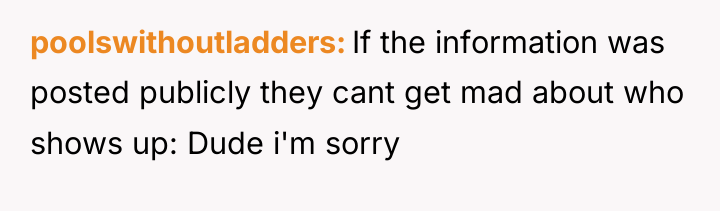 poolswithoutladders If the information was posted publicly they cant get...