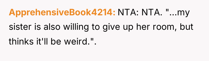 ApprehensiveBook4214 NTA: NTA. "...my sister is also willing to give...