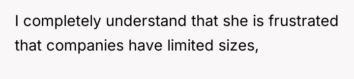 I completely understand that she is frustrated that companies have...