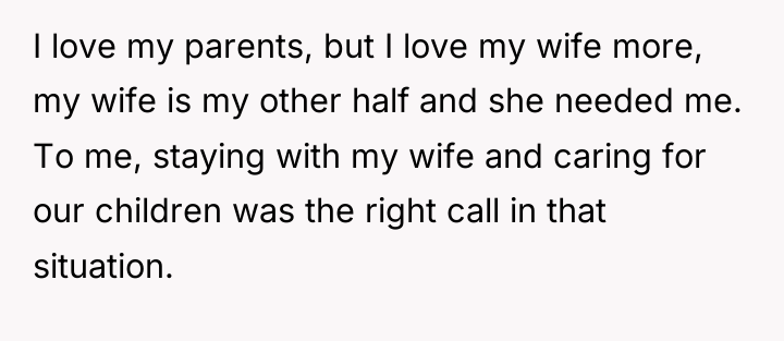 I love my parents, but I love my wife more,...