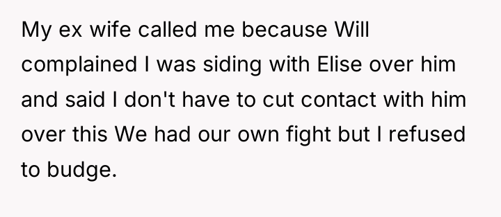 My ex wife called me because Will complained I was...