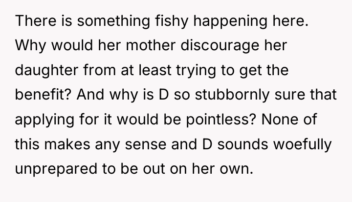 There is something fishy happening here. Why would her mother...