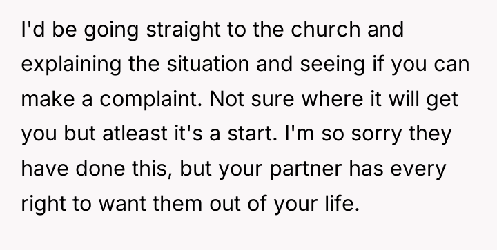 I'd be going straight to the church and explaining the...