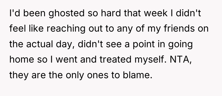 I'd been ghosted so hard that week I didn't feel...