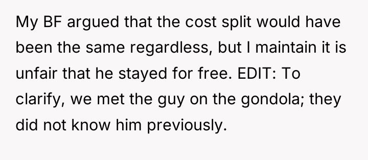 My BF argued that the cost split would have been...