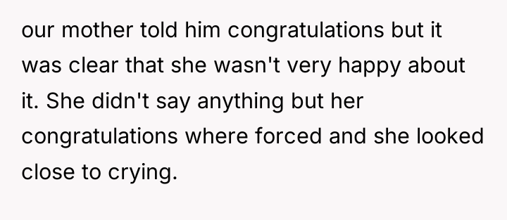 our mother told him congratulations but it was clear that...