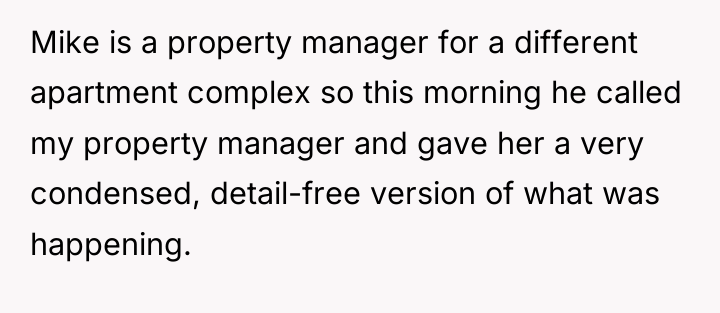 Mike is a property manager for a different apartment complex...
